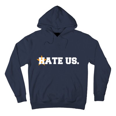 Hate Us Houston Baseball Star Hoodie