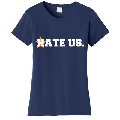 Hate Us Houston Baseball Star Women's T-Shirt