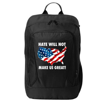 Hate Will Not Make Us Great City Backpack
