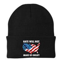 Hate Will Not Make Us Great Beanie