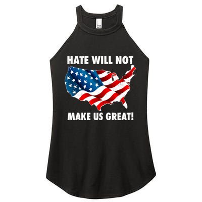 Hate Will Not Make Us Great Women's Perfect Tri Rocker Tank