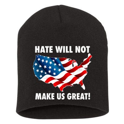 Hate Will Not Make Us Great Short Acrylic Beanie