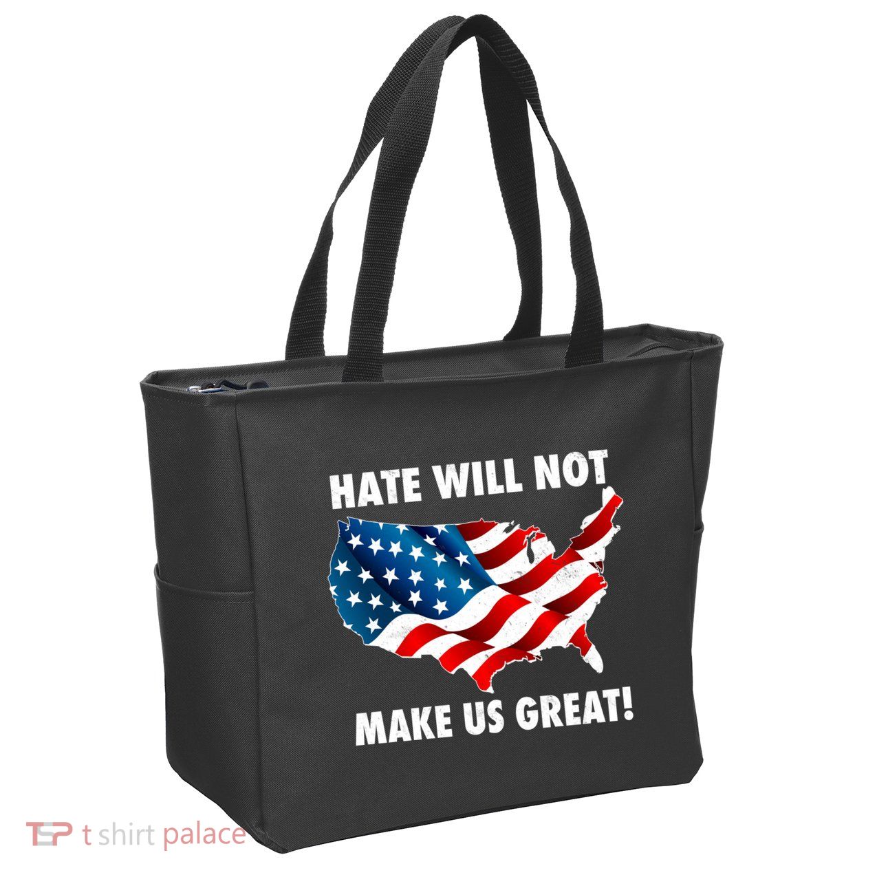 Hate Will Not Make Us Great Zip Tote Bag