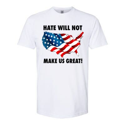 Hate Will Not Make Us Great Softstyle® CVC T-Shirt