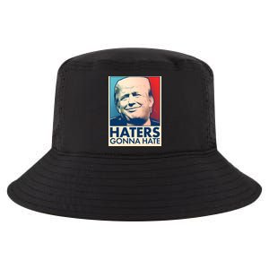 Haters Gonna Hate Poster Pro Trump Cool Comfort Performance Bucket Hat