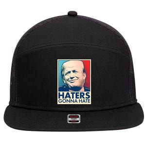 Haters Gonna Hate Poster Pro Trump 7 Panel Mesh Trucker Snapback Hat