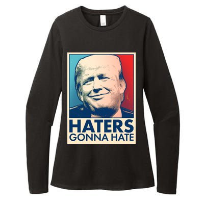 Haters Gonna Hate Poster Pro Trump Womens CVC Long Sleeve Shirt