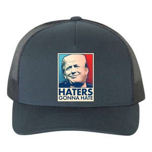 Haters Gonna Hate Poster Pro Trump Yupoong Adult 5-Panel Trucker Hat