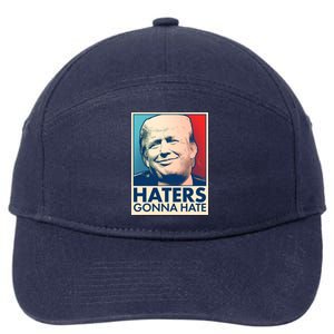 Haters Gonna Hate Poster Pro Trump 7-Panel Snapback Hat