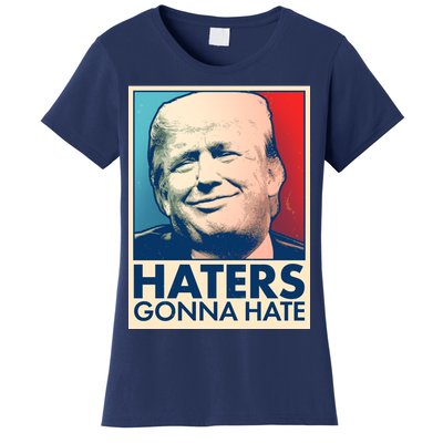 Haters Gonna Hate Poster Pro Trump Women's T-Shirt