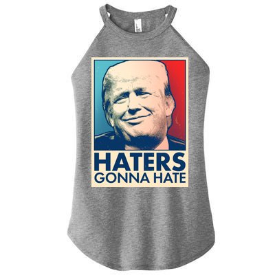 Haters Gonna Hate Poster Pro Trump Women's Perfect Tri Rocker Tank