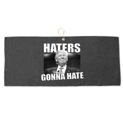 Haters Gonna Hate Trump Large Microfiber Waffle Golf Towel