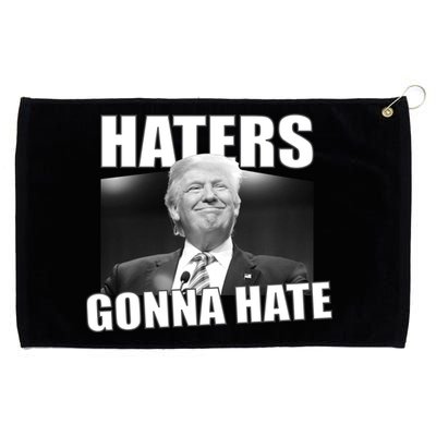 Haters Gonna Hate Trump Grommeted Golf Towel