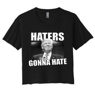 Haters Gonna Hate Trump Crop Top