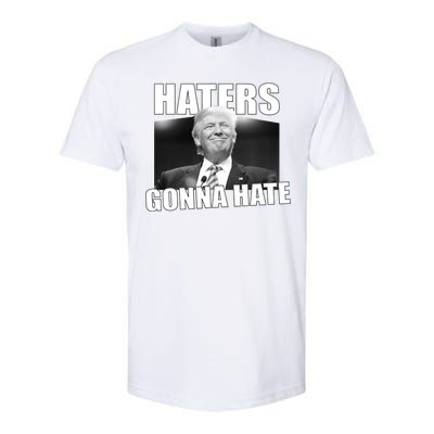 Haters Gonna Hate Trump Softstyle® CVC T-Shirt