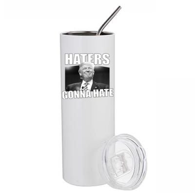 Haters Gonna Hate Trump Stainless Steel Tumbler