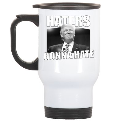 Haters Gonna Hate Trump Stainless Steel Travel Mug