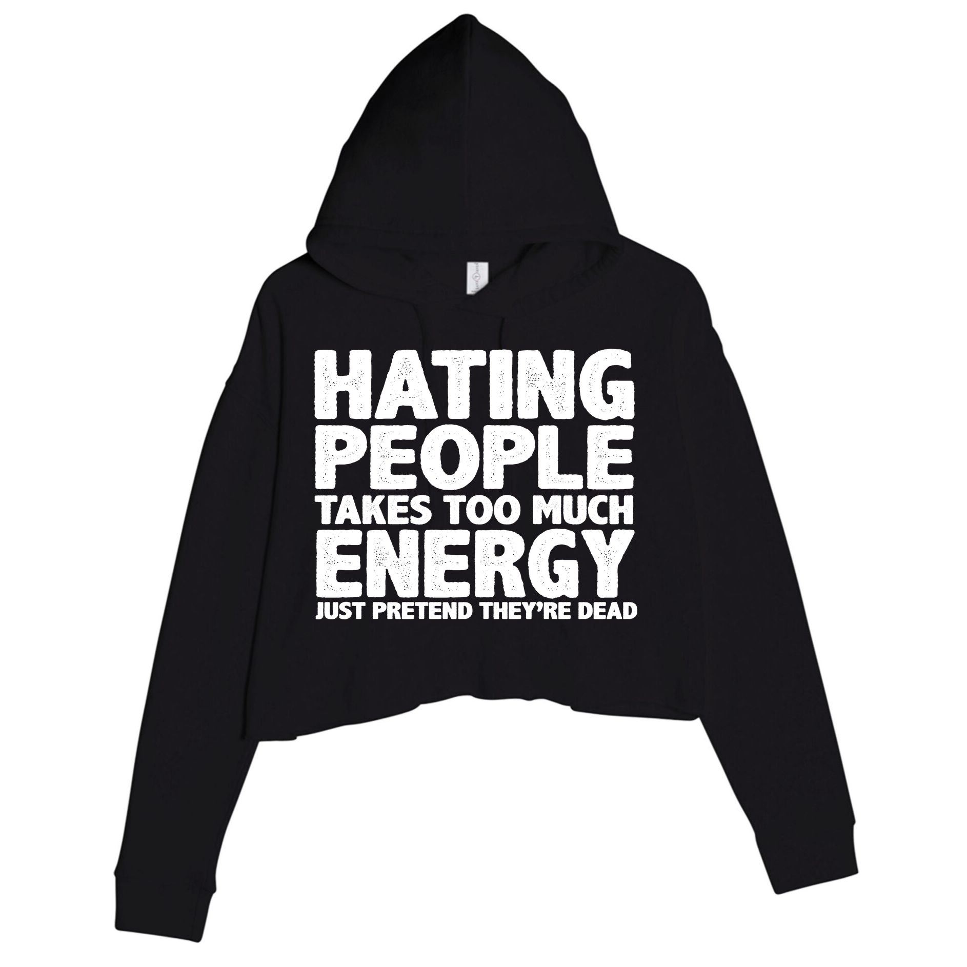 Hating People Takes Too Much Energy Crop Fleece Hoodie