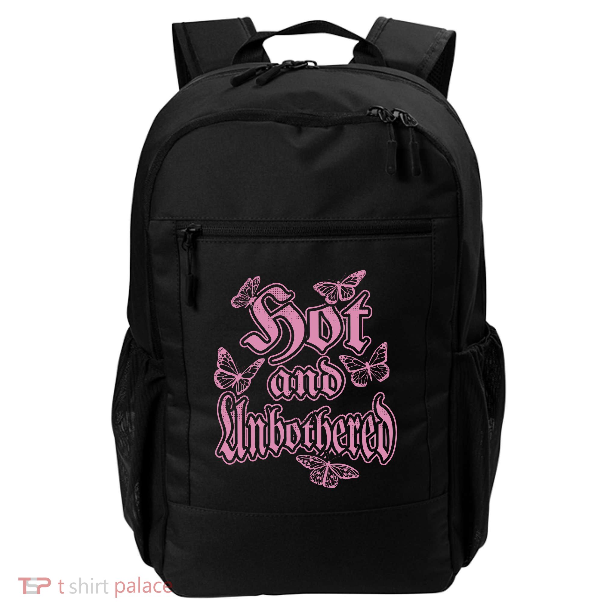 Hot And Unbothered Butterfly Quote Backpack