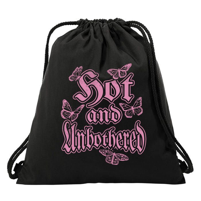 Hot And Unbothered Butterfly Quote Drawstring Bag