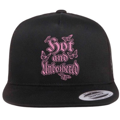 Hot And Unbothered Butterfly Quote Flatbill Hat