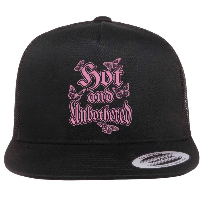 Hot And Unbothered Butterfly Quote Flat Bill Trucker Hat