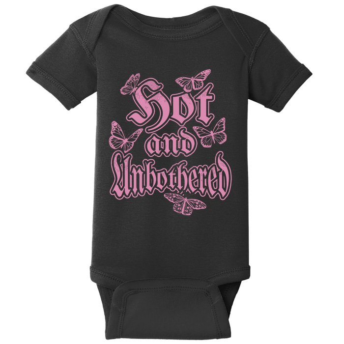 Hot And Unbothered Butterfly Quote Baby Bodysuit