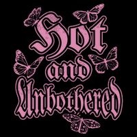 Hot And Unbothered Butterfly Quote Baby Bodysuit