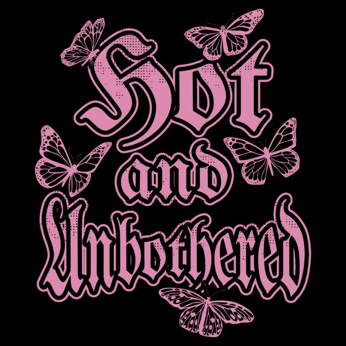 Hot And Unbothered Butterfly Quote Baby Bodysuit