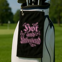 Hot And Unbothered Butterfly Quote Golf Towel