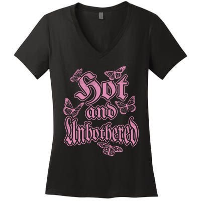 Hot And Unbothered Butterfly Quote Women's V-Neck T-Shirt