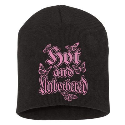 Hot And Unbothered Butterfly Quote Short Acrylic Beanie