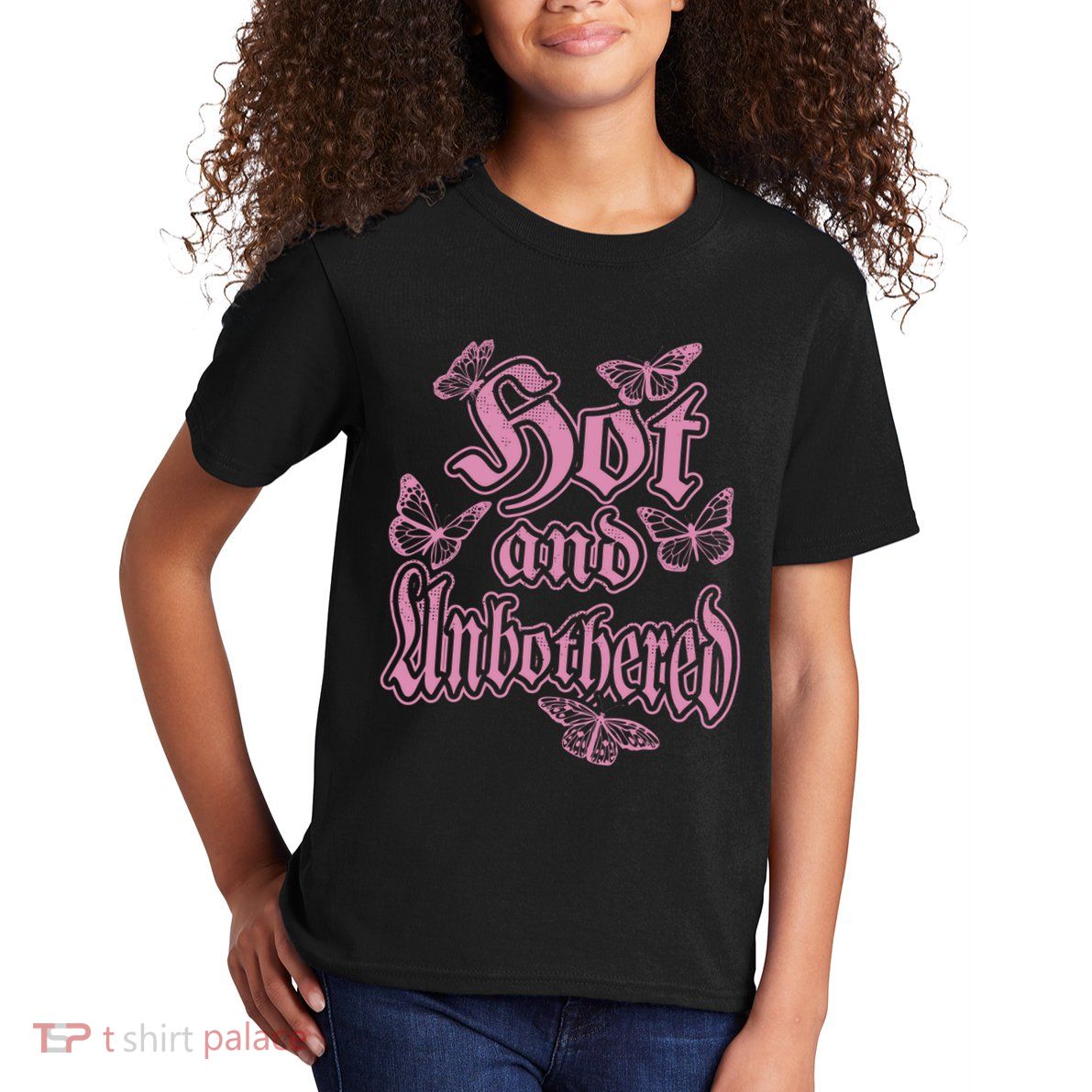 Hot And Unbothered Butterfly Quote Kids T-Shirt