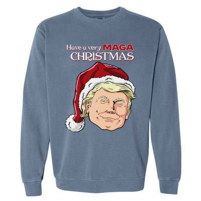 Have A Very Maga Christmas Garment-Dyed Sweatshirt