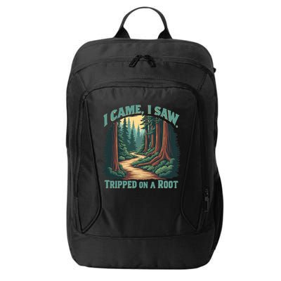  Hiking Adventure Vintage  I Came I Saw I Tripped On A Root City Backpack