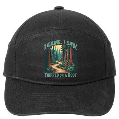  Hiking Adventure Vintage  I Came I Saw I Tripped On A Root 7-Panel Snapback Hat