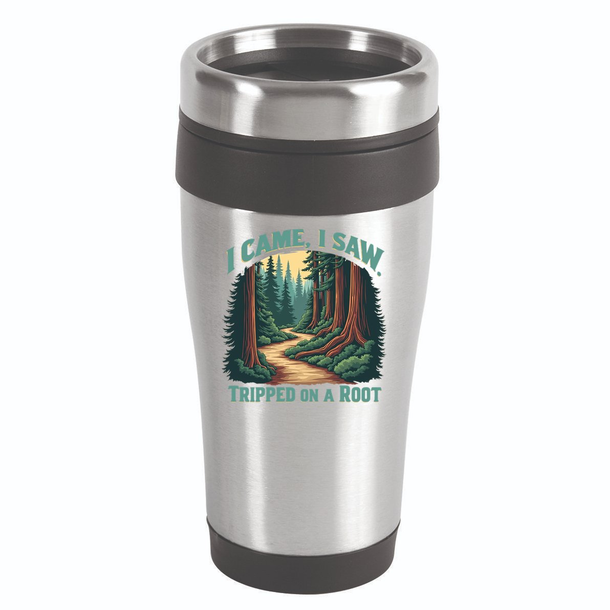  Hiking Adventure Vintage  I Came I Saw I Tripped On A Root 16oz Travel Tumbler