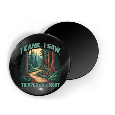  Hiking Adventure Vintage  I Came I Saw I Tripped On A Root Magnet