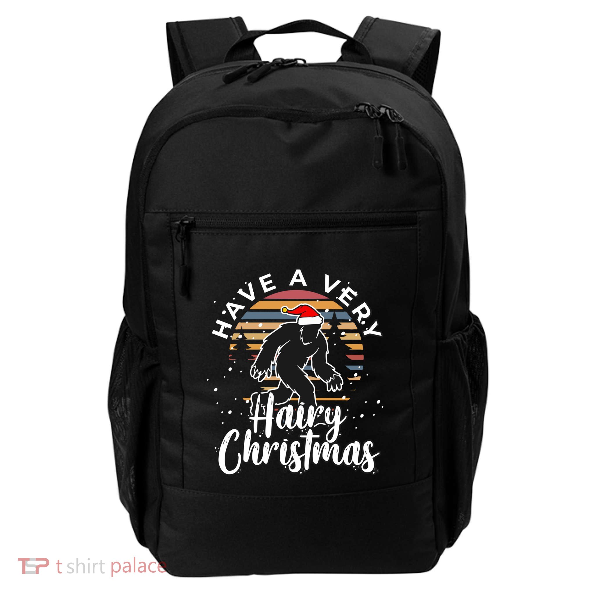 Have A Very Hairy Christmas Bigfoot Sasquatch Great Gift Backpack