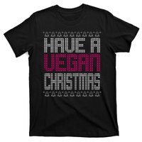 Have A Vegan Christmas Ugly Sweater T-Shirt