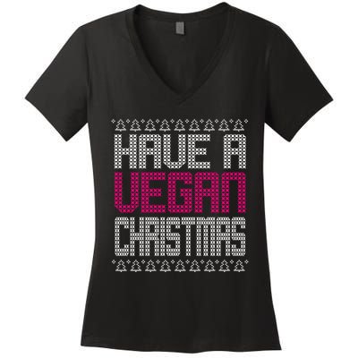 Have A Vegan Christmas Ugly Sweater Women's V-Neck T-Shirt