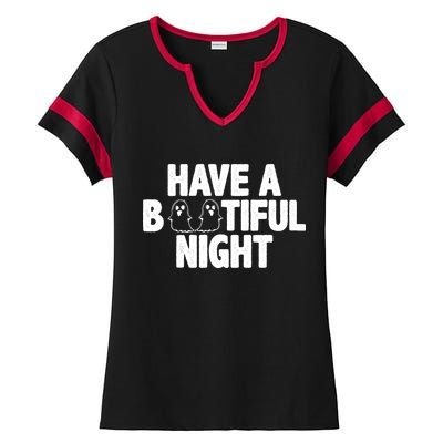 Have A Bootiful Night Ladies Halftime Notch Neck Tee