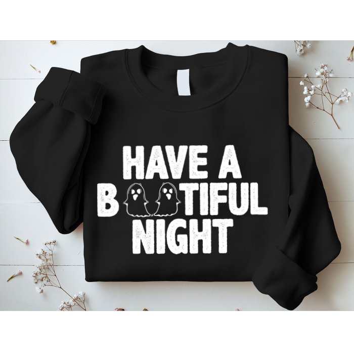 Have A Bootiful Night Sweatshirt