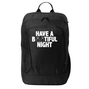 Have A Bootiful Night City Backpack