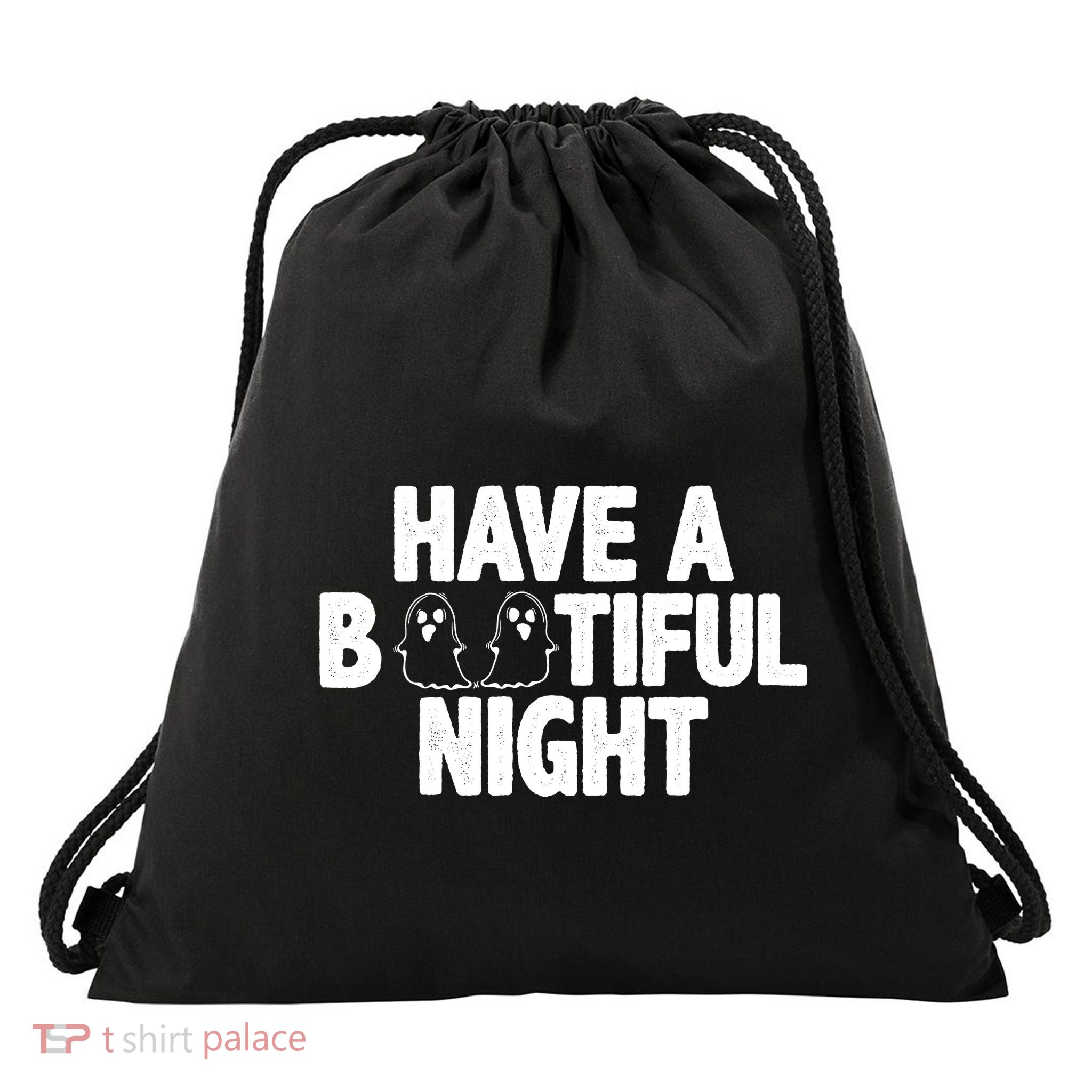 Have A Bootiful Night Drawstring Bag