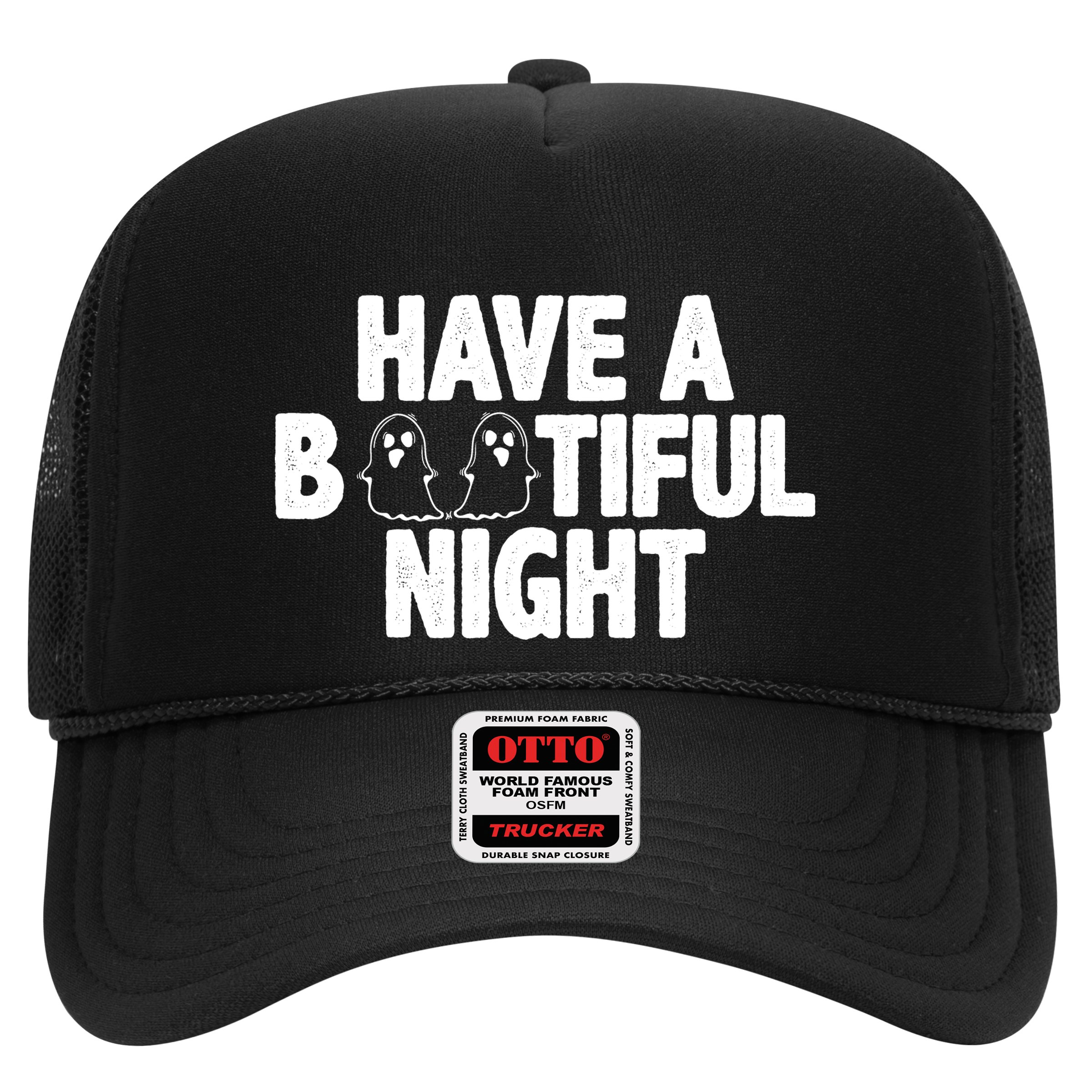 Have A Bootiful Night Hat