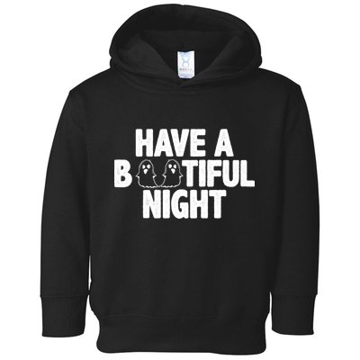 Have A Bootiful Night Toddler Hoodie