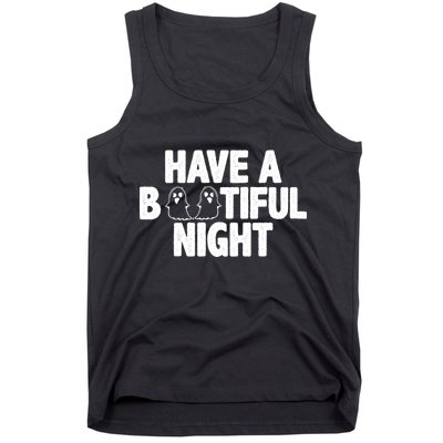 Have A Bootiful Night Tank Top