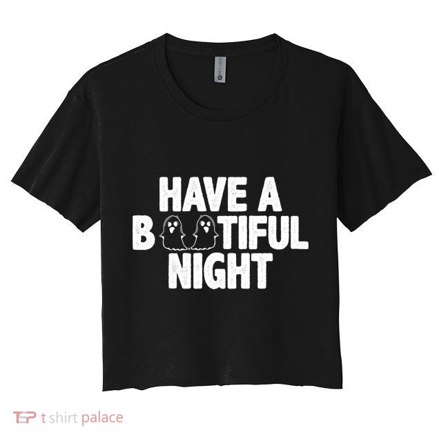 Have A Bootiful Night Crop Top