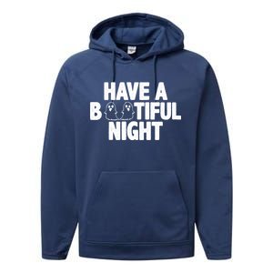 Have A Bootiful Night Performance Fleece Hoodie